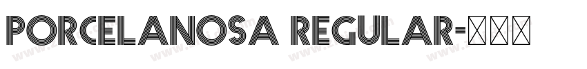 Porcelanosa Regular字体转换